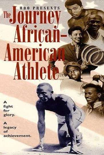 The Journey of the AfricanAmerican Athlete