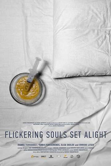 Flickering Souls Set Alight Poster