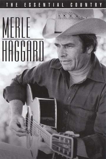 Merle Haggard The Essential Country