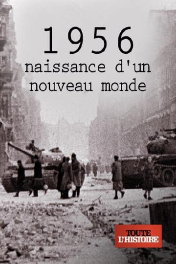 1956 naissance dun nouveau monde