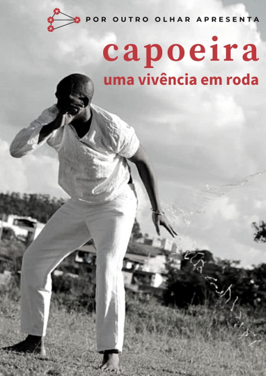 Capoeira uma vivência em roda Poster