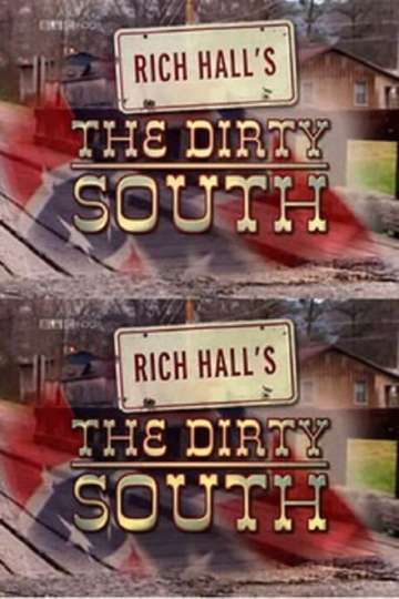 Rich Halls The Dirty South
