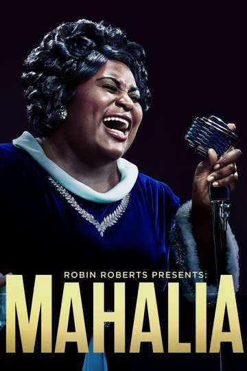 Robin Roberts Presents: Mahalia Poster