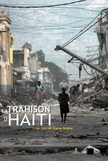 Haiti Betrayed