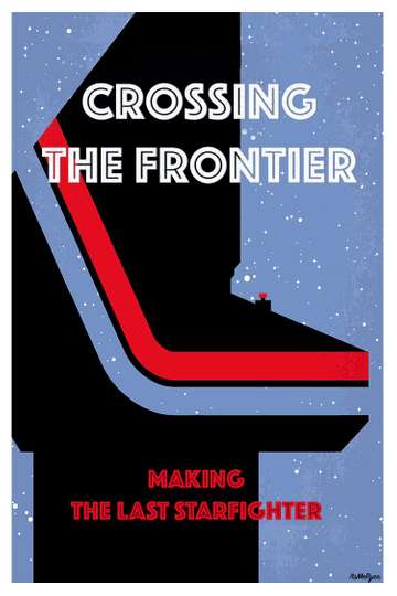 Crossing the Frontier Making The Last Starfighter