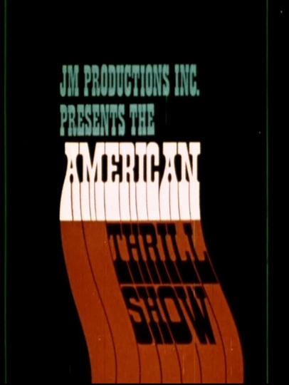 American Thrill Show Stunt Film