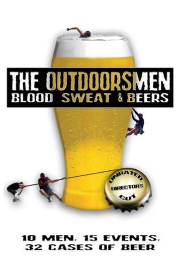 The Outdoorsmen: Blood, Sweat & Beers