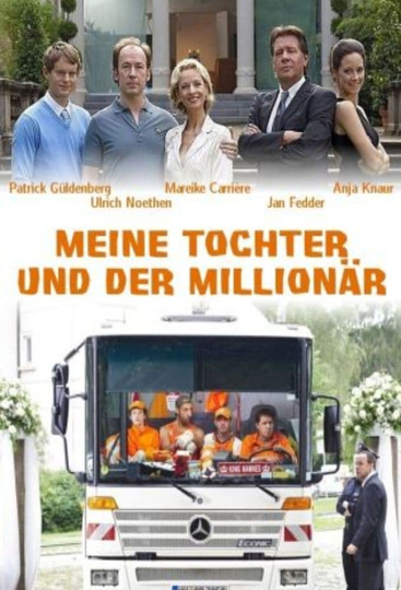 Meine Tochter und der Millionär Poster