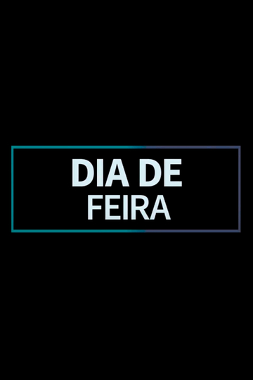 Dia de Feira Poster