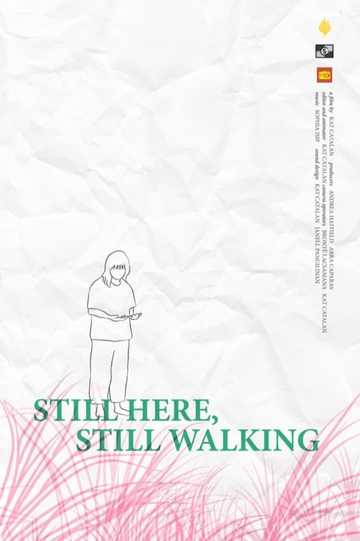 Still Here, Still Walking