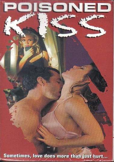Poisoned Kiss Poster