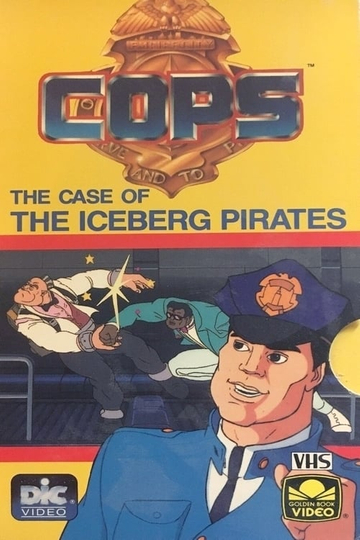 COPS  The Case of The Iceberg Pirates