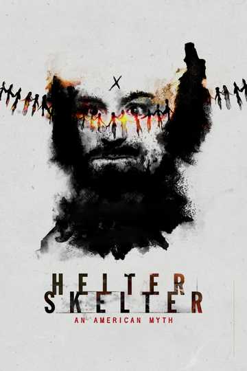 Helter Skelter: An American Myth Poster