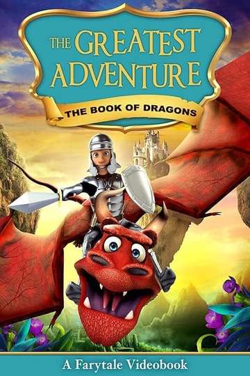 The Greatest Adventure Book Of Dragons