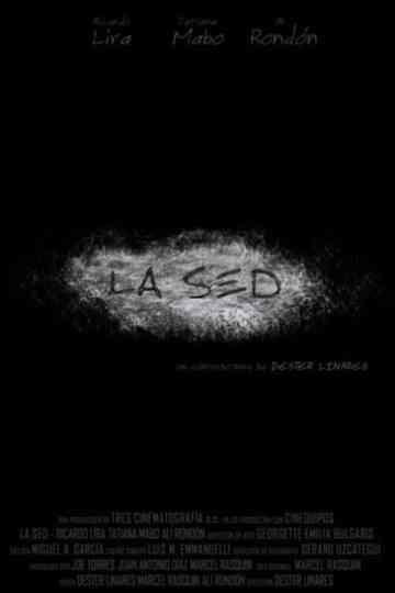 La Sed Poster