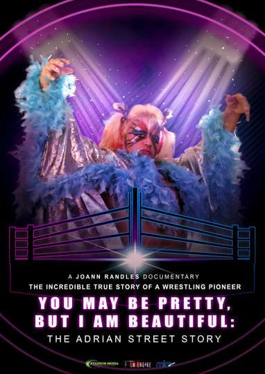 You May Be Pretty But I Am Beautiful The Adrian Street Story Poster