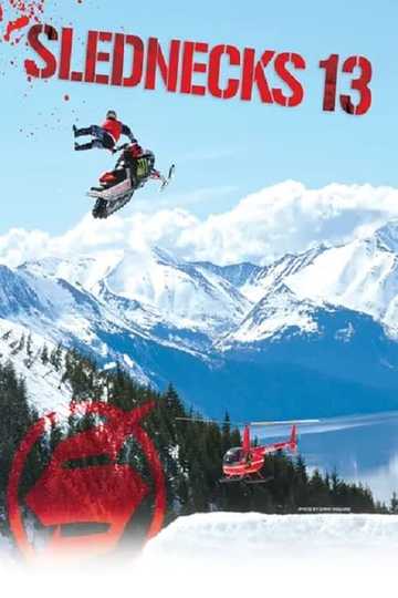 Slednecks 13 Poster