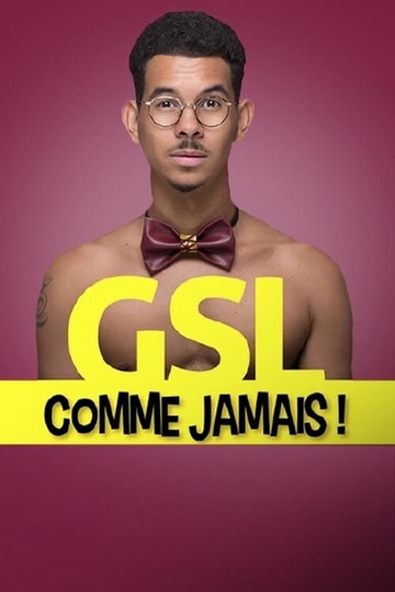 GSL comme jamais  Poster