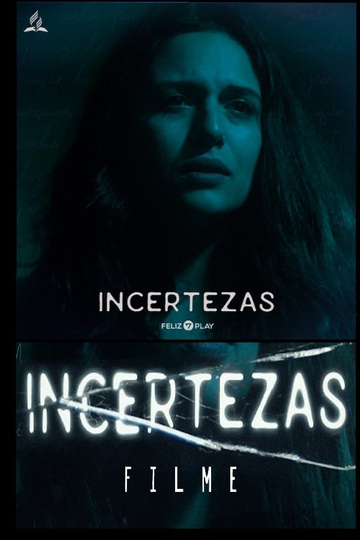 Incertezas Poster