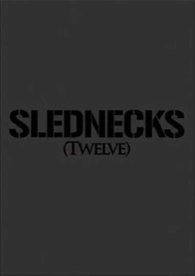 Slednecks 12