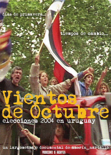 The Way the Wind Blows in October The 2004 Election in Uruguay Poster