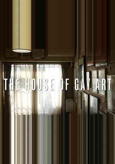 The House of Gay Art Poster