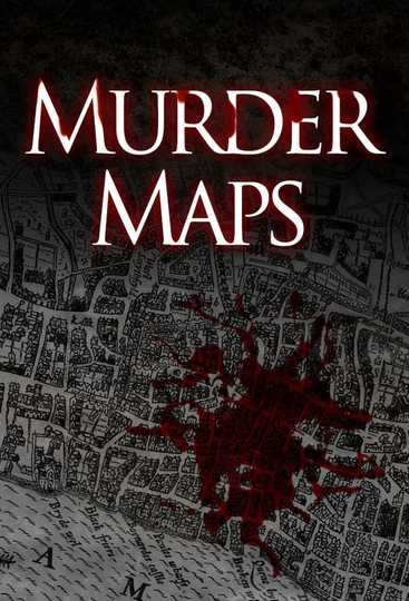 Murder Maps Poster