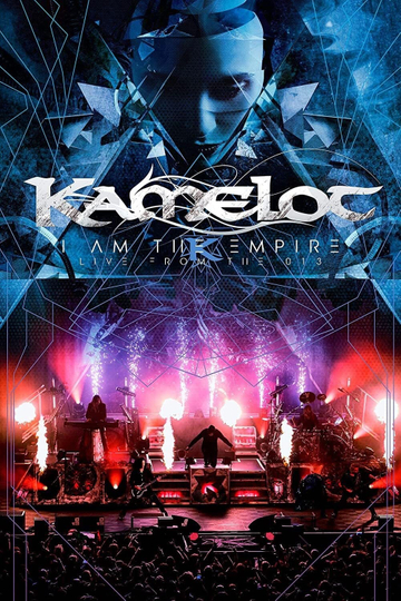 Kamelot - I Am The Empire Live From the 013 Poster