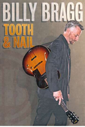 Billy Bragg Tooth and Nail Poster