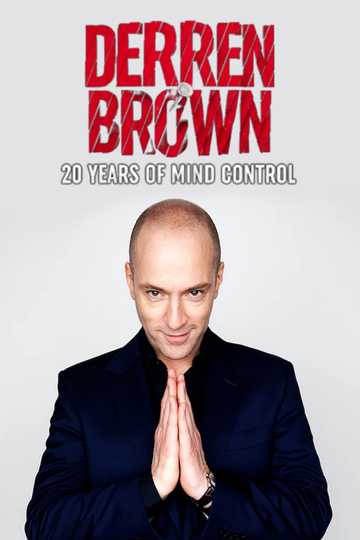 Derren Brown 20 Years of Mind Control