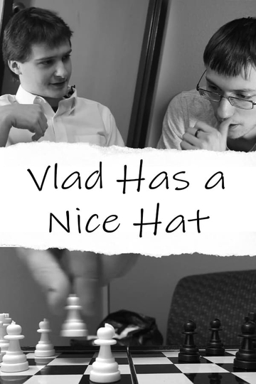 Vlad Has a Nice Hat