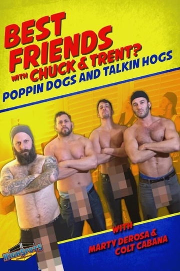 Best Friends With Colt Cabana  Marty Derosa Poster