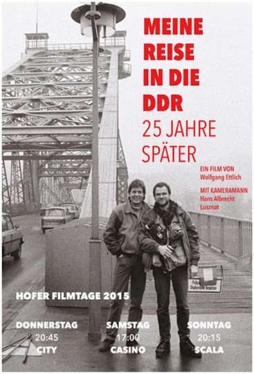 Meine Reise in die DDR  25 Jahre später