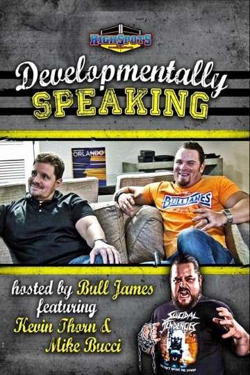Developmentally Speaking With Mike Bucci  Kevin Thorn