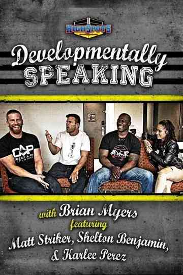 Developmentally Speaking With Matt Striker Shelton Benjamin  Karlee Perez