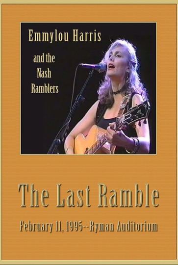 Emmylou Harris  The Nash Ramblers The Last Ramble