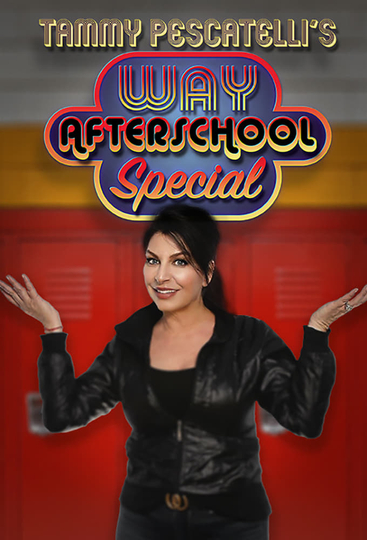 Tammy Pescatellis Way After School Special Poster