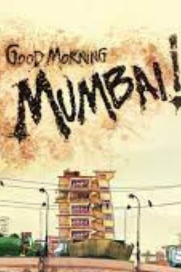 Good Morning Mumbai