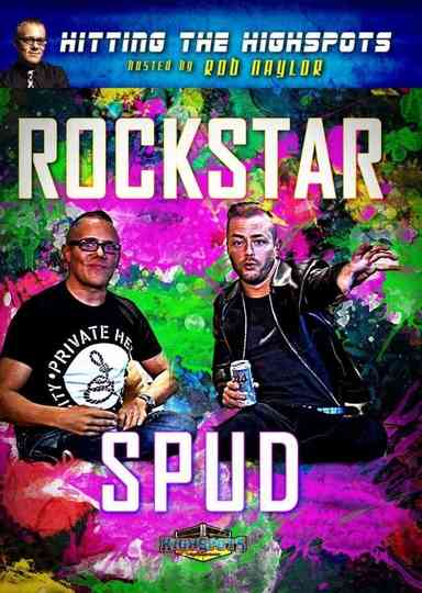 Hitting The Highspots  Rockstar Spud