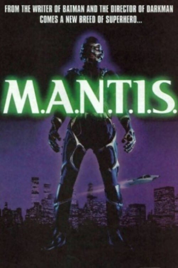 M.A.N.T.I.S. Poster