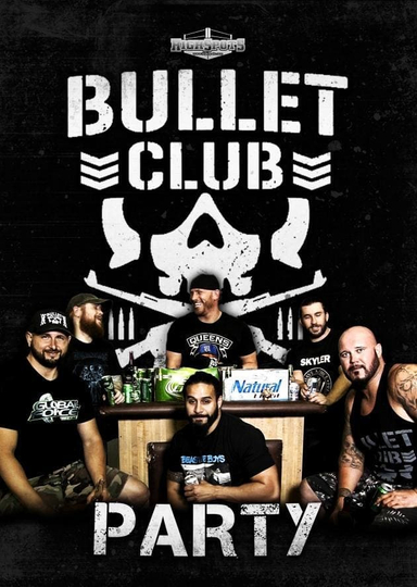 Bullet Club Party