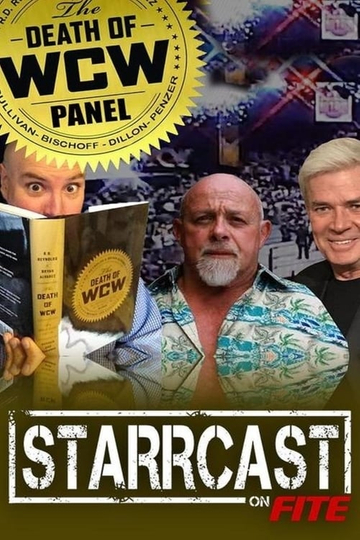 STARRCAST I The Death of WCW Panel Poster