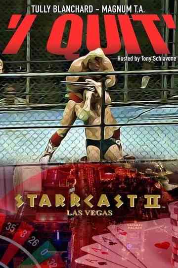 STARRCAST II I Quit With Magnum TA  Tully Blanchard