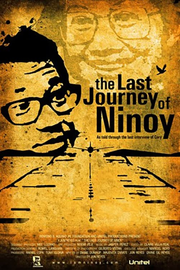 The Last Journey of Ninoy Poster