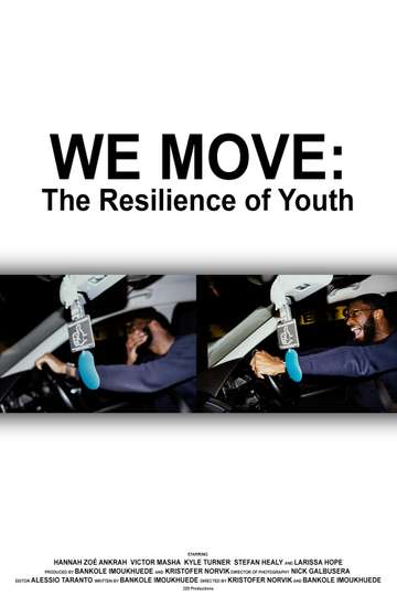 We Move: The Resilience of Youth Poster