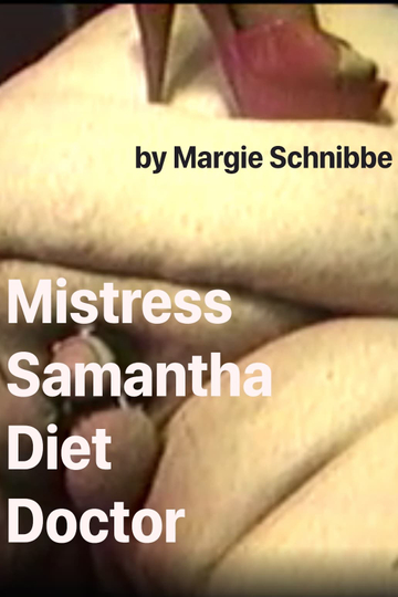 Mistress Samantha Diet Doctor Poster