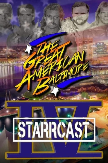 STARRCAST IV The Great American Baltimore