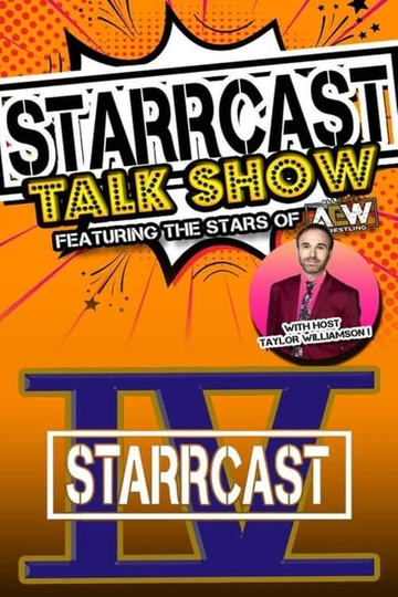 STARRCAST IV: The Starrcast Talk Show