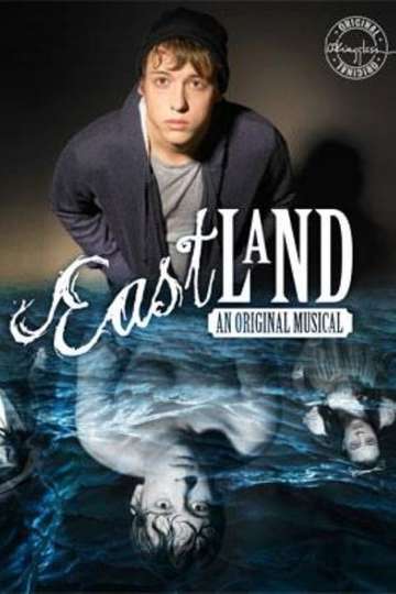 Eastland An Original Musical Poster