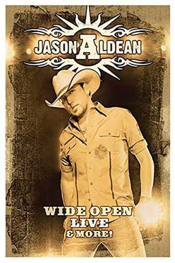 Jason Aldean  Wide Open Live and More